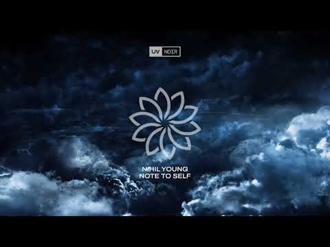 Nihil Young - Note To Self