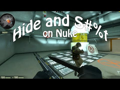 CS:GO: Hide 'n' S#%t on Nuke