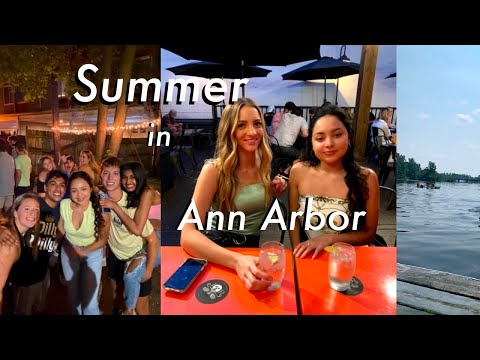a summer week in ann arbor | university of michigan ann arbor