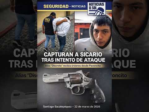 Capturan a alias 'Discreto', presunto sicario de la Mara Salvatrucha en Santiago Sacatepéquez