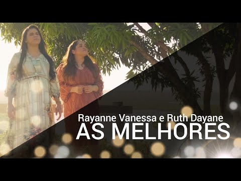 Rayanne Vanessa e Ruthe Dayanne 2021 - Seleção das canções mais ouvidas