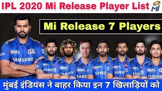 IPL 2020 : Mumbai Indians Release Player List Announced | Mi Release 7 Big Players