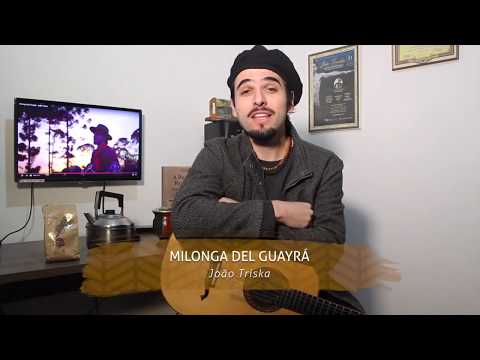 Explicando a Canção - Milonga del Guayrá