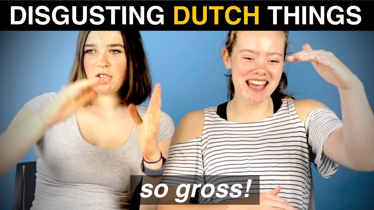 Things DUTCH people do that are DISGUSTING in other countries!