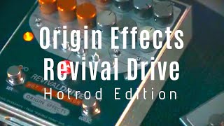 Video thumbnail for Origin Effects Revival Drive | HOTROD Edition by Rabea Massaad