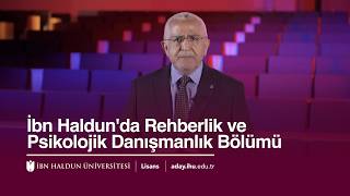 DOĞRU TERCİH: İBN HALDUN'DA REHBERLİK VE PSİKOLOJİK DANIŞMANLIK BÖLÜMÜ
