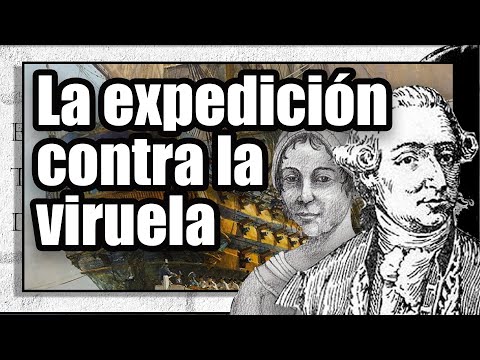 La expedición Balmis contra la viruela | 1803-1806