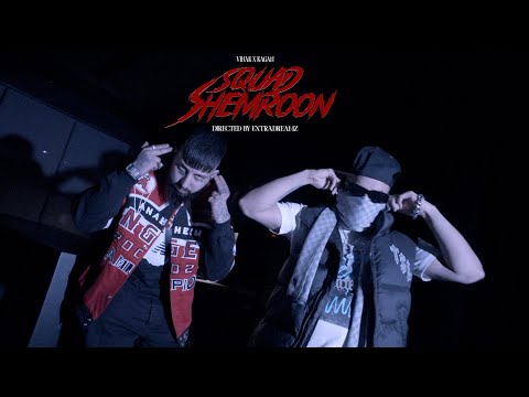 Vinak X Kagan - Squad Shemroon ( Official Music Video )