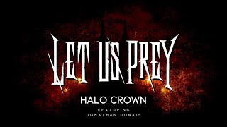 Let Us Prey - Halo Crown video