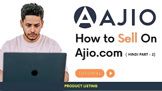 How to sell on ajio | Product Listing | Price Update | Inventory Manage | Sell on Ajio