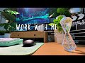 1 HOUR Work With Me Cute Background Music 4