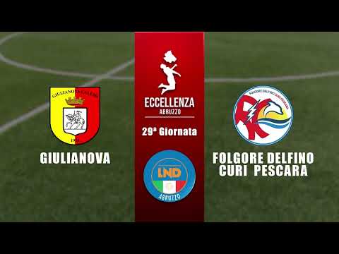 Eccellenza Abruzzo 29° giornata | Giulianova - Folgore Delfino Curi Pescara (1-0)
