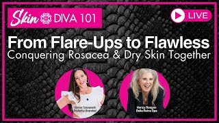Skin Diva 101: From Flare-Ups to Flawless