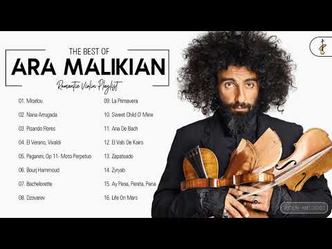 Ara Malikian Greatest Hits Playlist 2021 - Ara Malikian Best Violin Songs Collection Of All Time