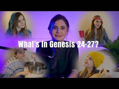 Come Follow Me - Genesis 24-27 - The Covenant Is Renewed