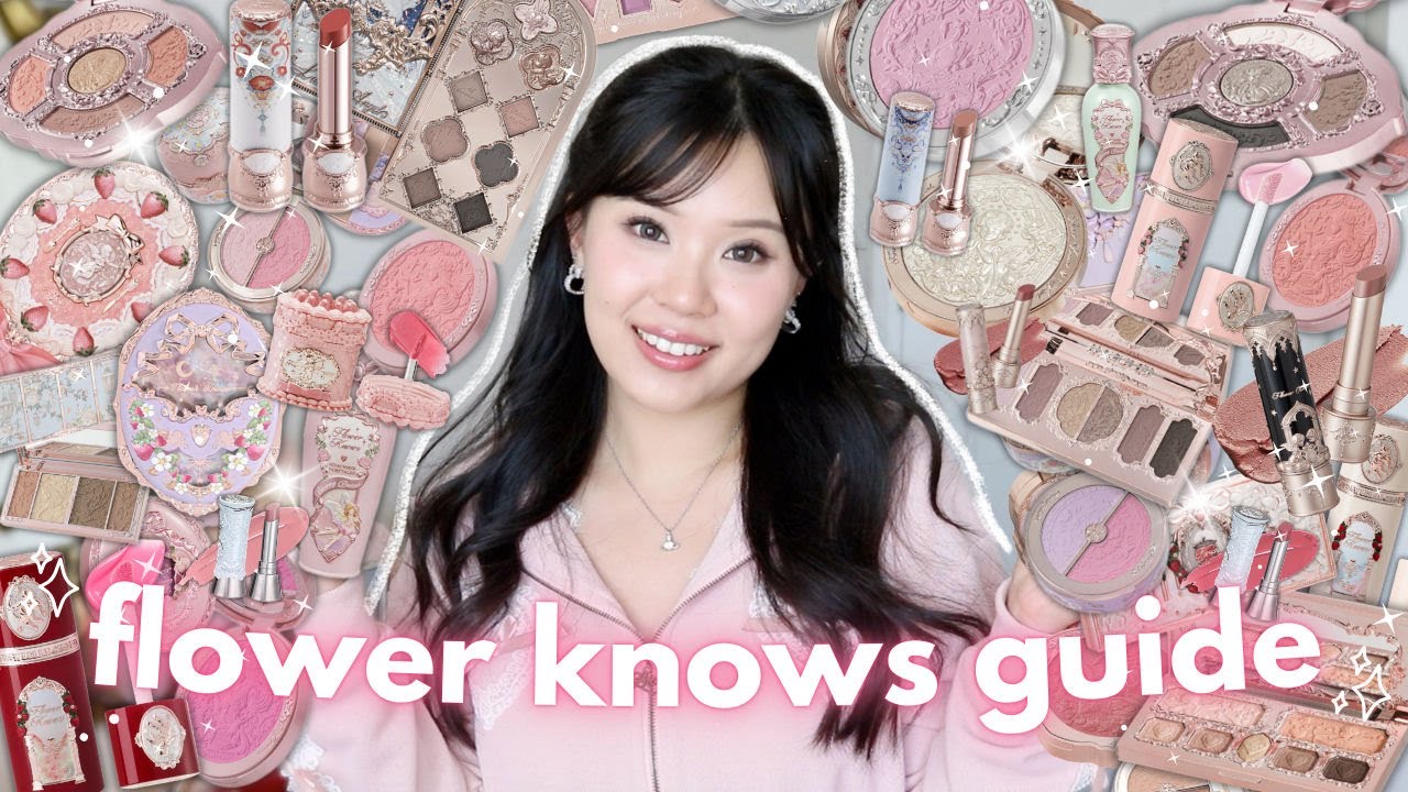 *ULTIMATE* GUIDE TO FLOWER KNOWS 🌸 i own every SINGLE product!!