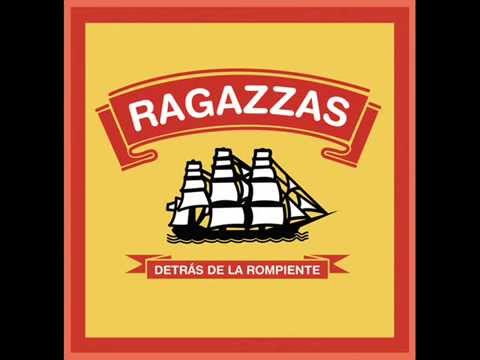 RAGAZZAS - Detrás De La Rompiente [FULL ALBUM]