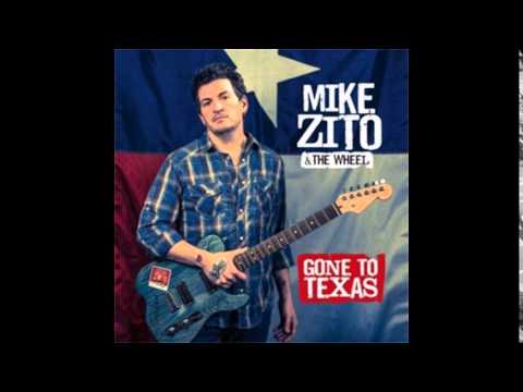 Mike Zito & The Wheel - Gone To Texas