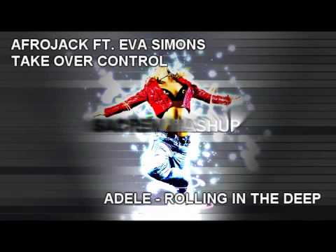 Afrojack ft. Eva Simons and Adele - Take over control / Rolling in the deep (sacrem mashup)