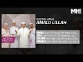 Soutul Amal Amalu Lillah Official Music Audio