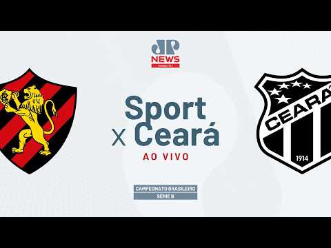 🔴SPORT X CEARÁ | CAMPEONATO BRASILEIRO SÉRIE B | AO VIVO | 03/05/2026