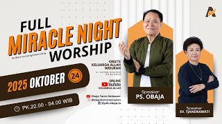 Download lagu Ps. Obaja TS, Ev. Tjandrawati | Full Miracle Night Worship | 24 Oktober 2025 mp3