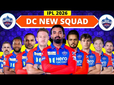 IPL 2026 Delhi Capitals New Squad | Delhi Team Squad 2026 | DC Full Squad 2026 | DC Team IPL 2026