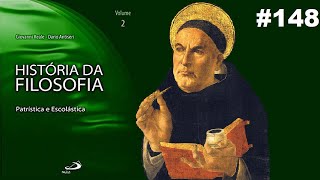Tomás de Aquino: os transcendentais do Ser - História da Filosofia (Reale e Antiseri) #148