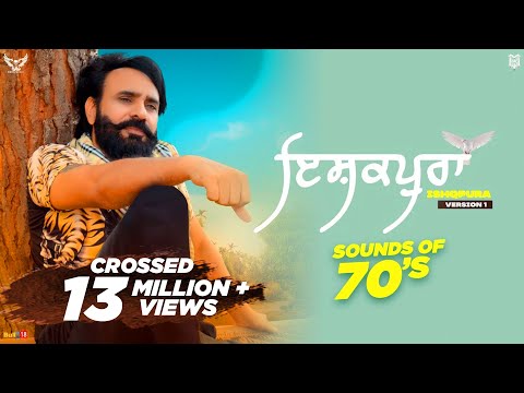 Babbu Maan : Ishqpura (Version 1) Sounds of 70's | Latest Punjabi Songs 2021