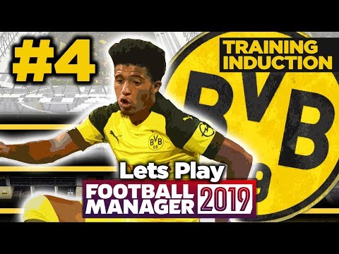 BORUSSIA DORTMUND | #4  | TRAINING INDUCTION | FOOTBALL MANAGER 2019