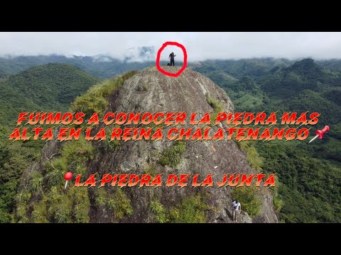 El peñon mas alto de la reina chalatenango, PIEDRA DE LA JUNTA 🗻