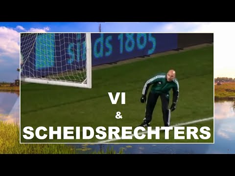 SCHEIDSRECHTERS 1/2 (DE 4e MAN/BAS NIJHUIS/MAKKELIE) - VI COMPILATIE