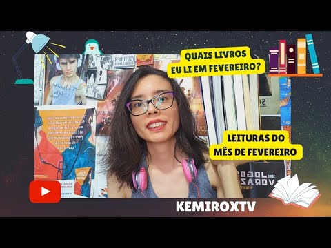 LIVROS LIDOS EM FEVEREIRO DE 2023 | Kemiroxtv