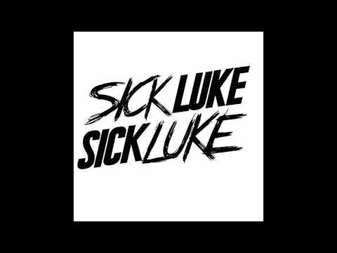 Sick Luke X2 - FUCK YOU