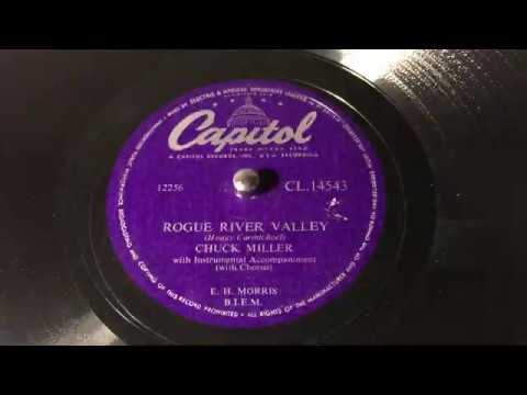 Chuck Miller - Rogue River Valley - 78 rpm - Capitol CL14543