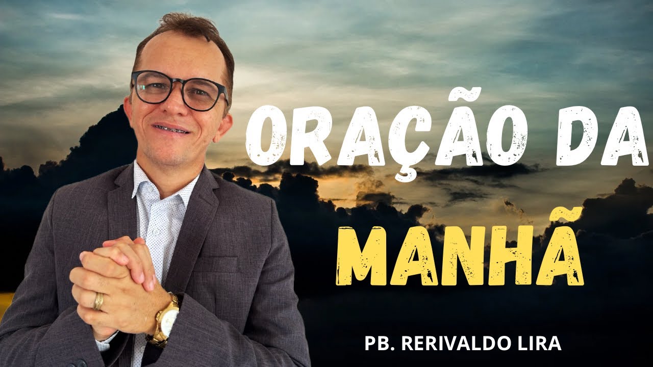 Oração da Manhã 26/12/24 - PB RERIVALDO LIRA