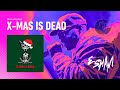 ESHAM - X-MAS IS DEAD