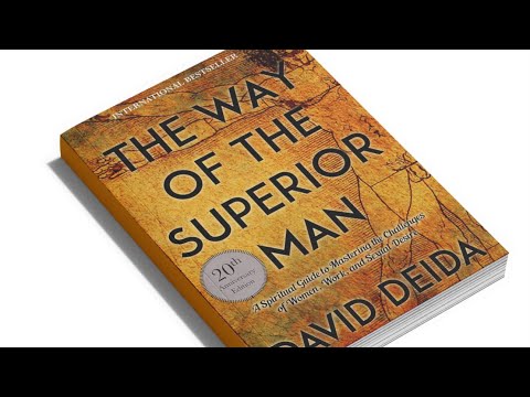 THE WAY OF SUPERIOR MAN: DAVID DEIDA (FULL AUDIOBOOK)