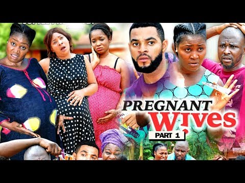 New Movie "PREGNANT WIVES PART 1" - 2019 Latest Nigerian Nollywood Movie Full HD