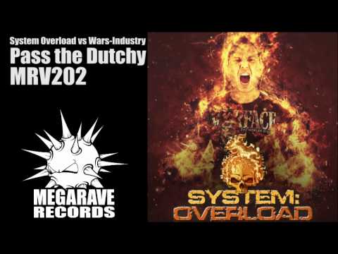 System Overload vs Wars-Industry - Pass the Dutchy