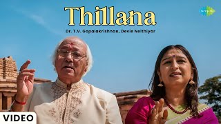 Download lagu Thillana | Dr. T.V. Gopalakrishnan, Devie Neithiyar |  | Carnatic Classical Music mp3