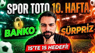 SPOR TOTO 10. HAFTA | Bu Bülten Çok Farklı! Sürprizler ve Bankolar 🎯
