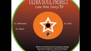 Ultra Soul Project - Memories (Main Mix)