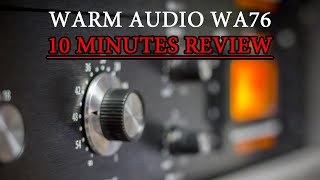 Video thumbnail for Warm Audio WA76 Review[in 10 Minutes] by Consordini