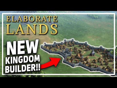 NEW City Builder!! - Elaborate Lands - Kingdom Builder Management Game
