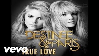 Destinee & Paris - True Love (Audio)