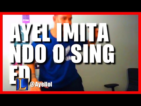 AYELLOL - Ayel imitando o singed | LOL Clips - Familia LoL