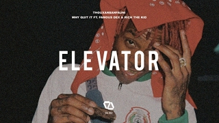 Thouxanbanfauni ft. Famous Dex &amp; Rich The Kid - Why Quit It