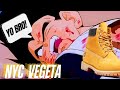 If Vegeta Was From NYC Continued