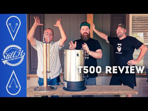 Still Spirits T500 Reflux Still Review With Bearded & George: A Good Beginner Still?